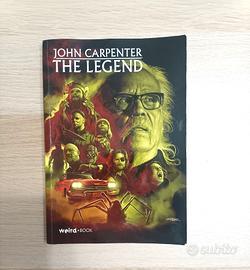 John Carpenter The Legend Weird Book