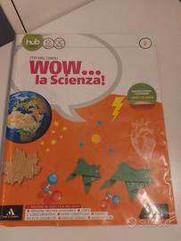 Wow... la Scienza! (volume 2)