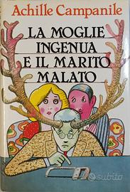La moglie ingenua e il marito malato Achille Campa