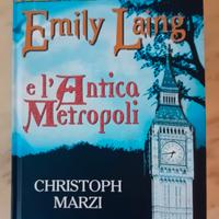 Emily Lang e l'Antica Metropoli Romanzo Fantasy