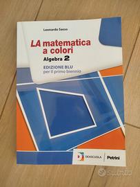 La Matematica a Colori Algebra 2