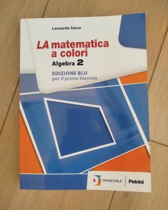 La Matematica a Colori Algebra 2