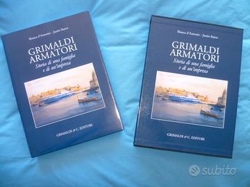 Grimaldi Armatori - Storia di una famiglia NUOVO