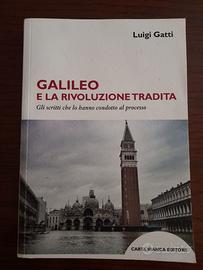 Libro Galileo e la rivoluzione tradita