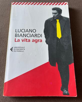 Libro La vita agra - Luciano Bianciardi - Libro -
