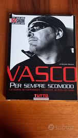 VASCO PER SEMPRE SCOMODO