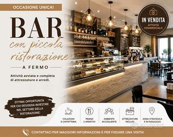 ATTIVITA' DI BAR con PICCOLA RISTORAZIONE - FERMO