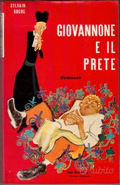 Sylvain Roche Giovannone e il prete Romanzo 1957