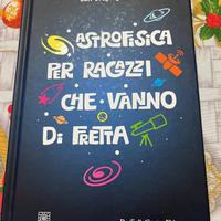 Astrofisica per ragazzi che vanno di fretta