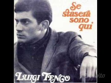 Luigi Tenco - se stasera sono qui
