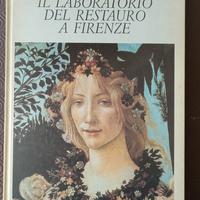monografia "Il laboratorio del restauro a Firenze"