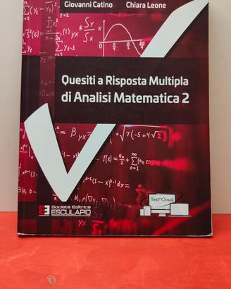 Analisi Matematica 2 - Quesiti a Risposta Multipla