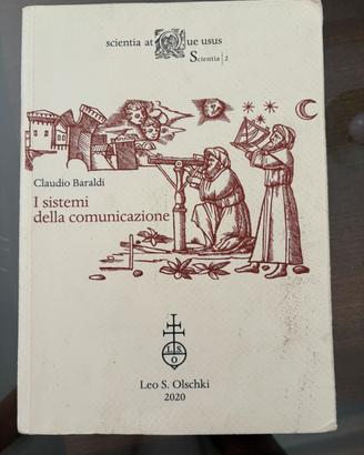 I sistemi della comunicazione - Claudio Baraldi