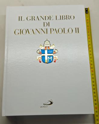 Il Grande Libro di Giovanni Paolo II