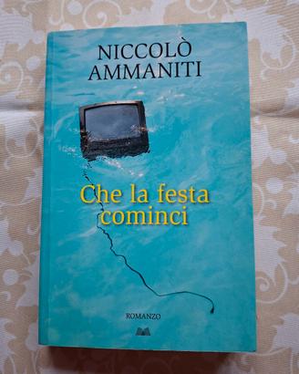 "Che la festa cominci" di Niccolò Ammaniti