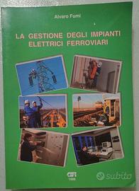 La Gestione Degli Impianti Elettrici Ferroviari