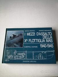 libro I mezzi d assalto della x flottiglia mas
