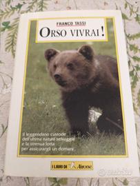 Libro Orso vivrai, di Franco Tassi