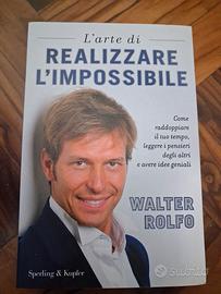 libro L' arte di realizzare l' impossibile 