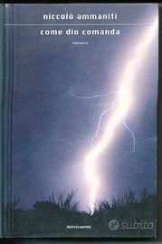 Titolo: Come Dio comanda Autore: Nicolò Ammaniti