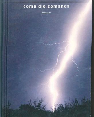Titolo: Come Dio comanda Autore: Nicolò Ammaniti