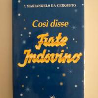 Così disse Frate Indovino - Mariangelo da Cerqueto