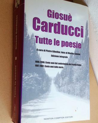 TUTTE LE POESIE, Giosuè Carducci