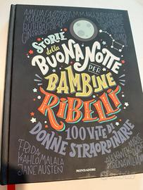Storie della buona notte per bambine ribelli