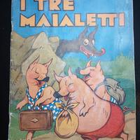 I TRE MAIALETTI