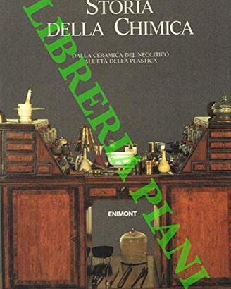 LIBRO STORIA DELLA CHIMICA. DALLA CERAMICA DEL...