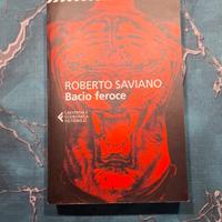 Roberto Saviano - Bacio feroce