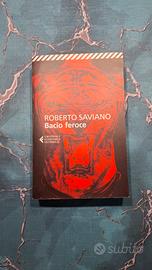 Roberto Saviano - Bacio feroce