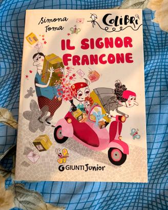 Il Signor Francone - Simona Toma libro bambini