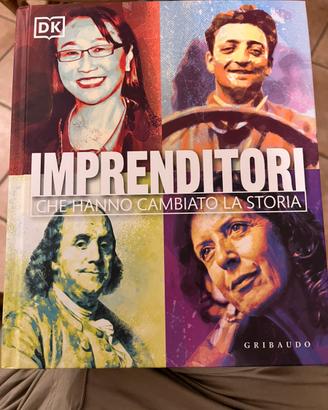 Libro Imprenditori che hanno cambiato la storia