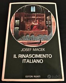 Macek - Il Rinascimento italiano - Editori Riuniti