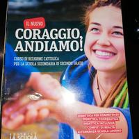 CORAGGIO ANDIAMO