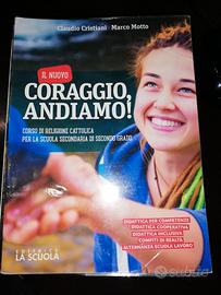 CORAGGIO ANDIAMO