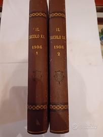 IL SECOLO XX ANNATA COMPLETA 1906 2 VOLUMI