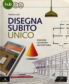 DISEGNA SUBITO UNICO - Electa ISBN 9788863084023