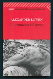 Il linguaggio del corpo - Alexander Lowen
