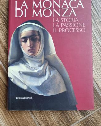 La Monaca di Monza, storia, passione, processo