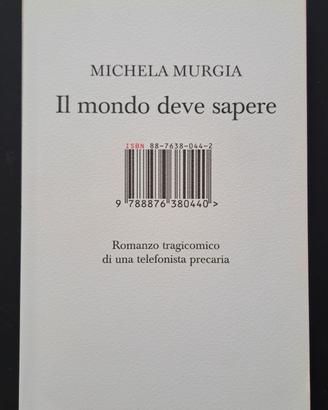 Il Mondo deve Sapere Michela Murgia ISBN edizioni 