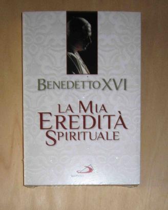 LIBRO La mia Eredità Spirituale - BENEDETTO XVI
