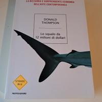 Donald Thompson - LO SQUALO DA 12 MILIONI DI $
