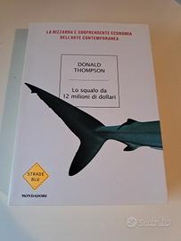 Donald Thompson - LO SQUALO DA 12 MILIONI DI $