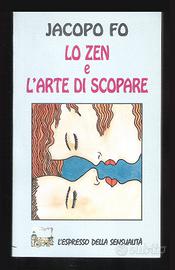 Lo Zen e l'Arte di... 3ª edizione (Jacopo Fo 1996)