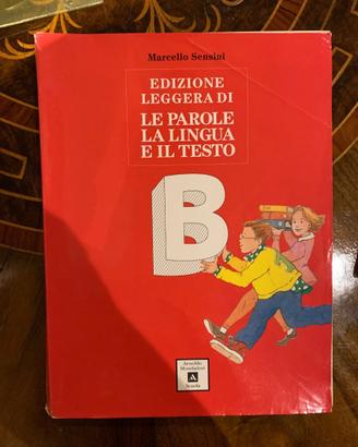 Le Parole la Lingua e il Testo Vol B
