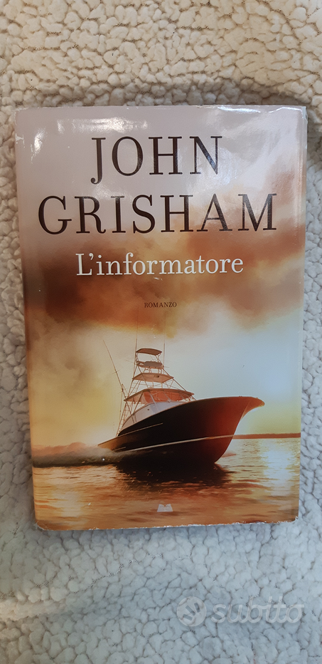 L'informatore grisham - Vendita in Libri e riviste 