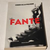 Chiedi alla polvere - John Fante