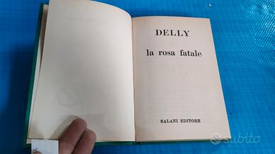 La rosa fatale di Delly